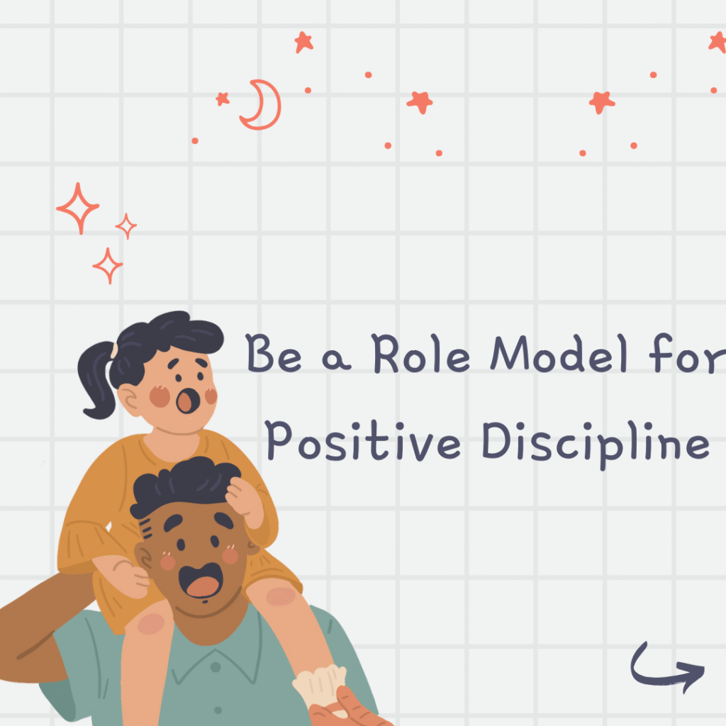 Positive parenting: Teaching discipline without yelling